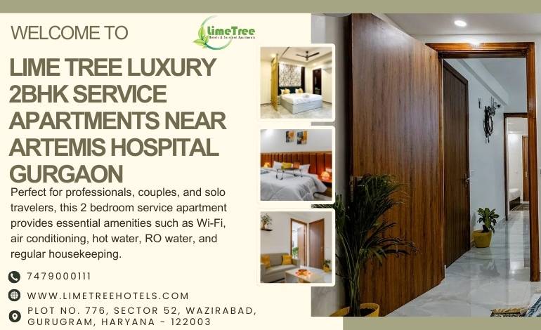 Lime Tree Luxury 2BHK Service Apartments Near Artemis Hospital Gurgaon