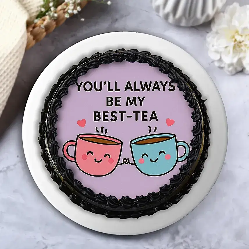 You’re My Best-Tea Cake