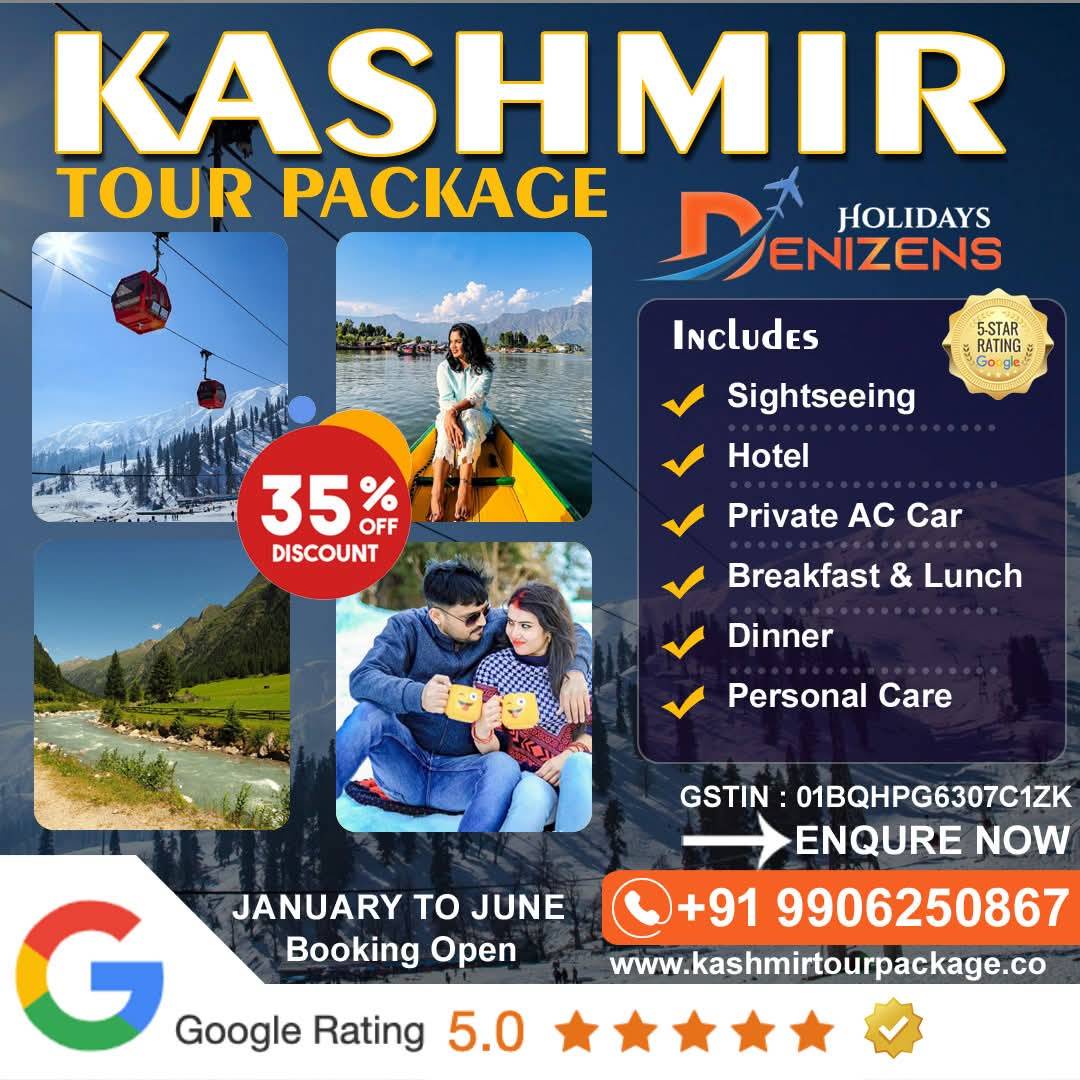 Kashmir Tour package | Denizen Holidays | Local tour operator Kashmir| Best Travel Agency in Jammu & Kashmir
