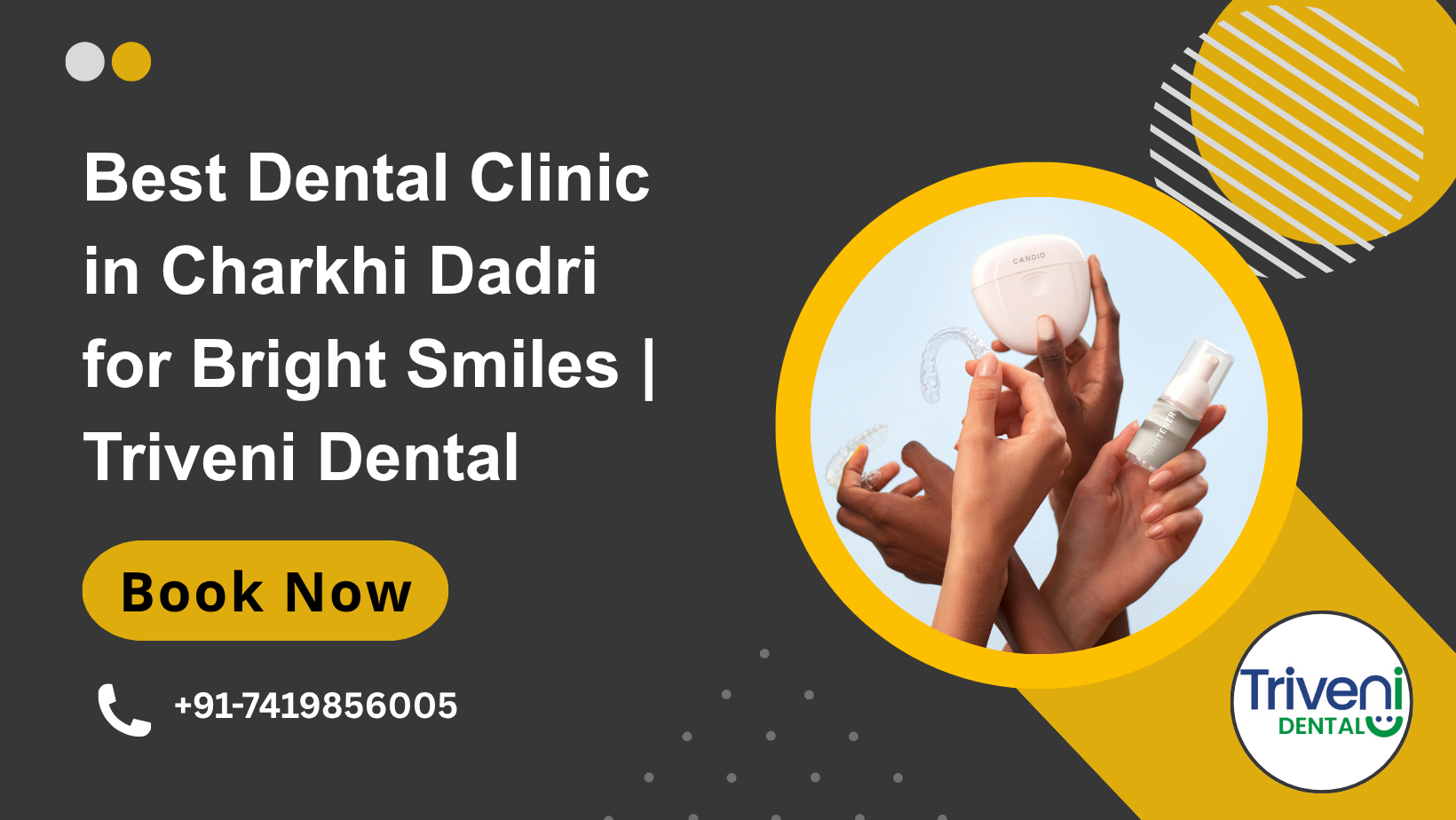 Triveni Dental