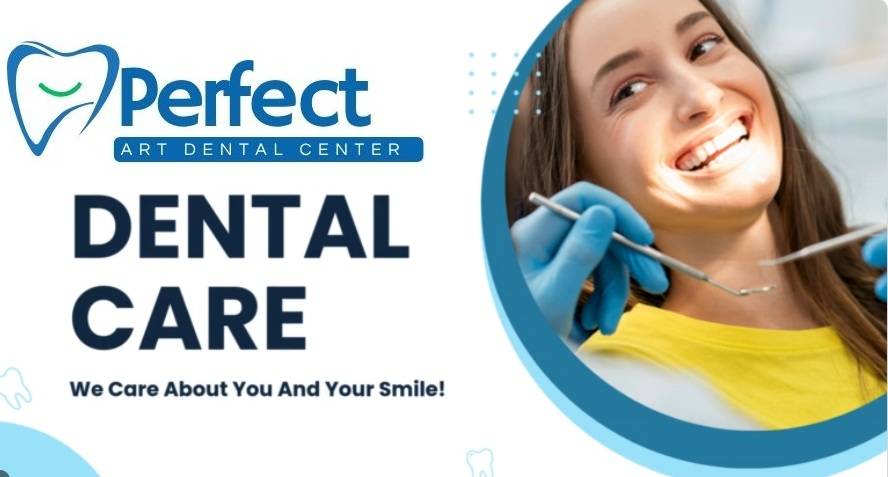 Perfect Art Dental Centre