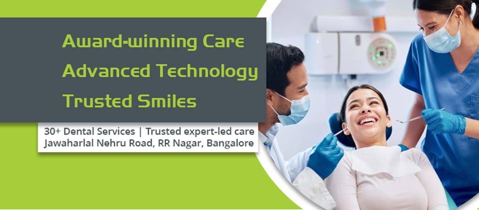 Credence Dental | Best Dental Clinic In Rajarajeshwari Nagar