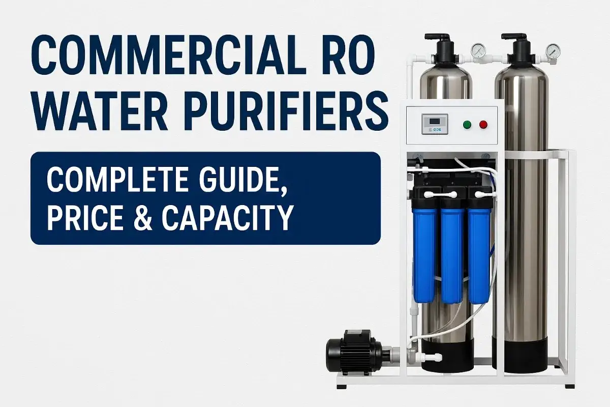 Commercial RO Water Purifiers | Price List, 50–100 LPH Capacity, Blue Star & Aquaguard Models