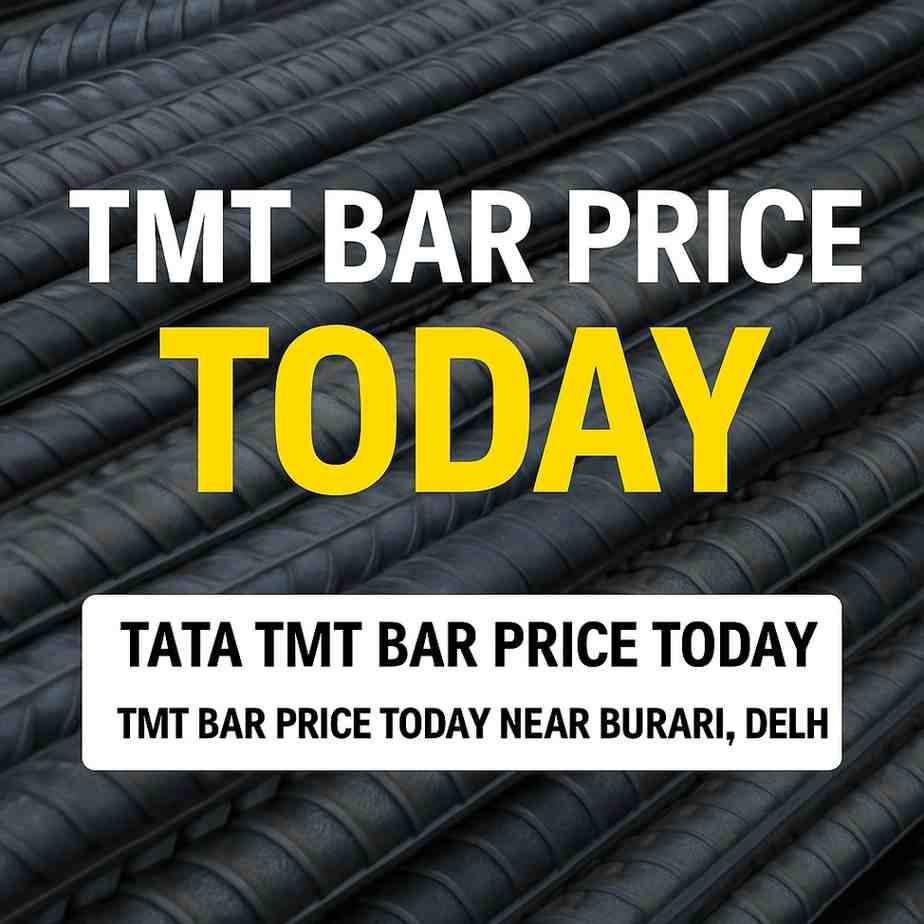 TMT Bar Price Today in Delhi – Tata TMT Bar Price Near Burari with Amazon Rates