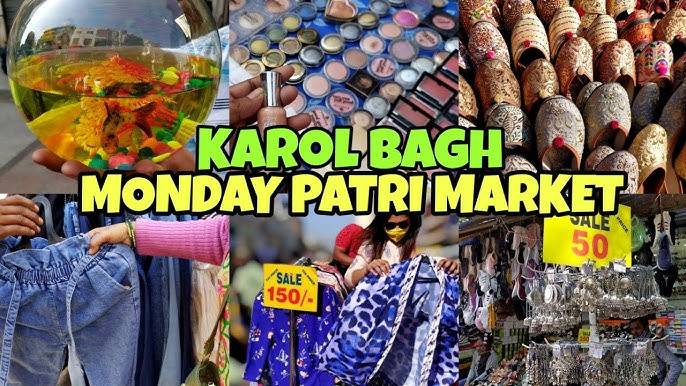 Karol Bagh Monday Patri Market: Timings, Bargains & Shopping Guide