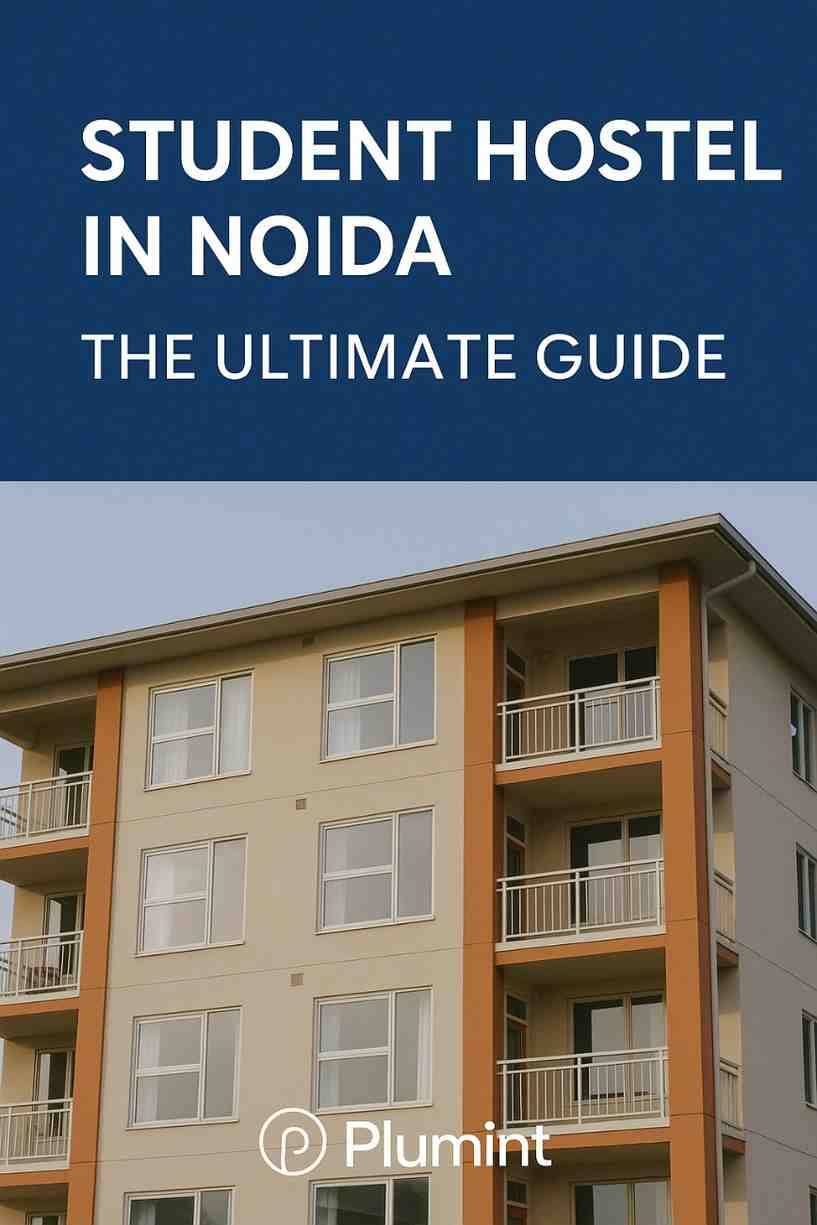 Student Hostel in Noida – Safe & Affordable PG for Students