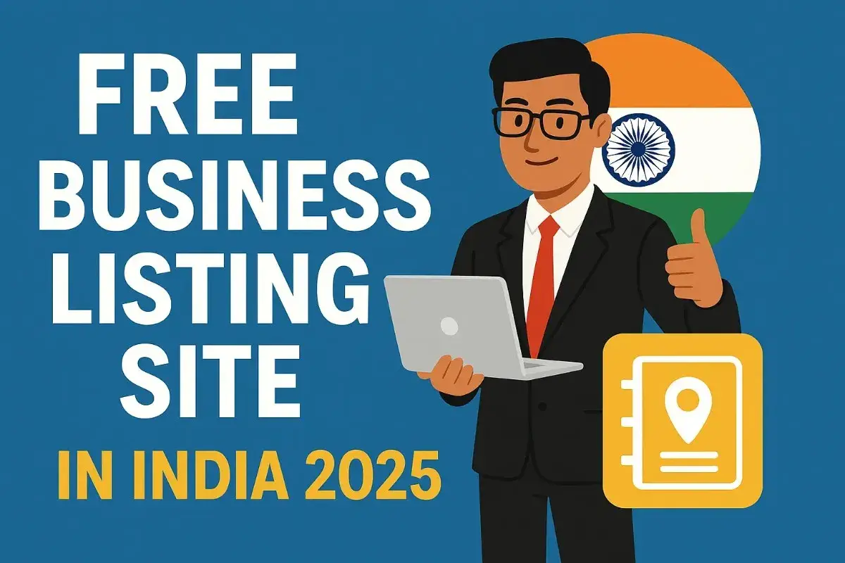 Free Business Listing Sites in India 2025 | List Your Business Free