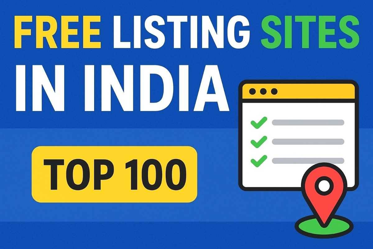 Top 100 Free Business Listing Sites in India 2025 | Instant Approval