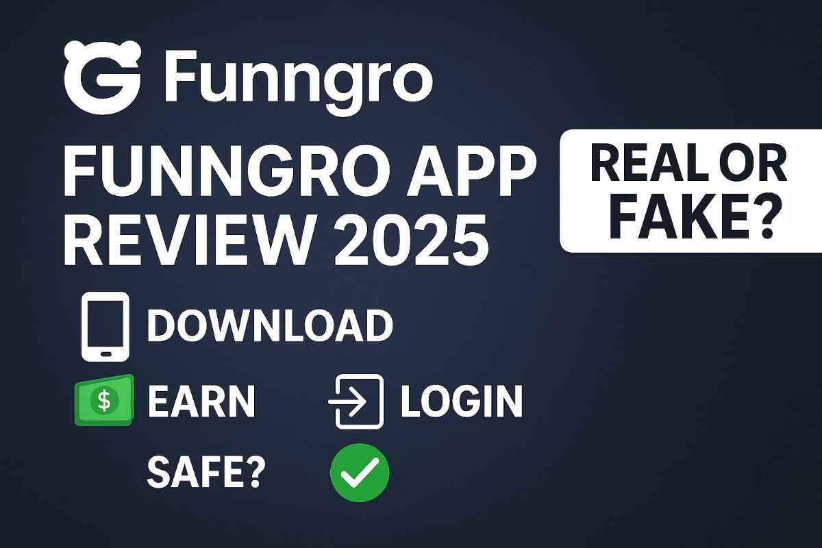 Funngro App Review 2025: Real or Fake? Earning & Download Guide