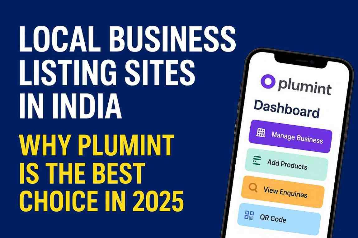 Local Business Listing Sites in India 2025 | Free & Instant Approval on Plumint