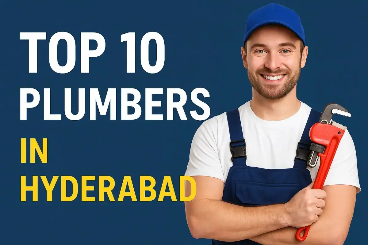 Top 10 Plumbers in Hyderabad | Best Plumbing Services Near You